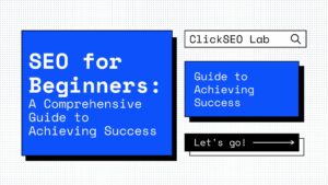 SEO for Beginners A Comprehensive Guide to SEO basics