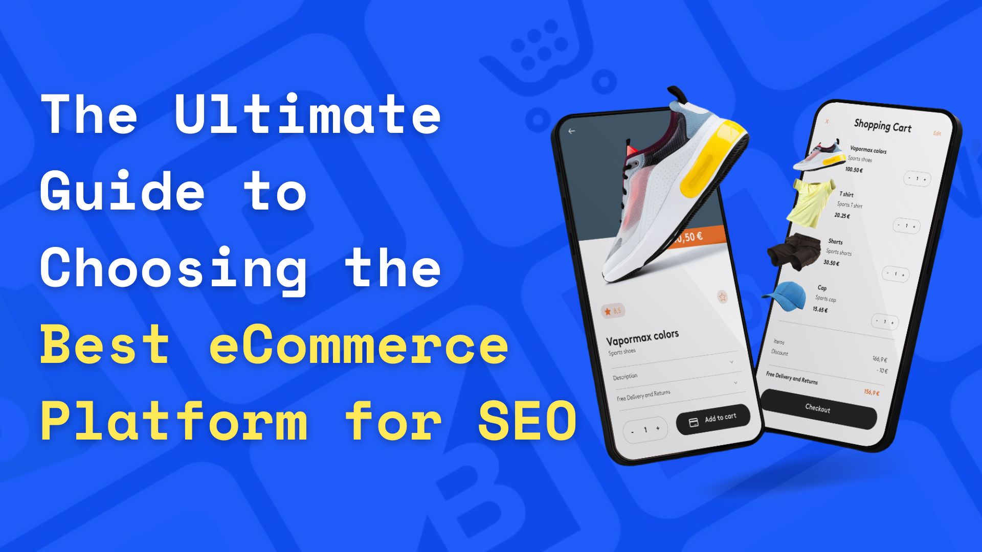 The Ultimate Guide to Choosing the Best eCommerce Platform for SEO